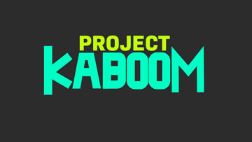 Project Kaboom